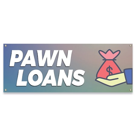 Signmission Pawn Loans Banner Concession Stand Food Truck Single Sided B-30124